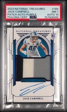 2023 NATIONAL TREASURES PATCH AUTO-PURPLE #166 JACK CAMPBELL 17/49 PSA 7 AUTO 10