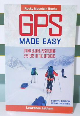 #ad GPS Made Easy: Using Global Positioning Systems in the Outdoors Lawrence Letham AU $50.90