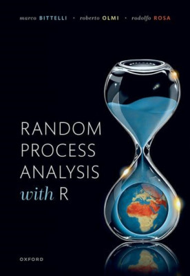 Random Process Analysis With R - Paperback NEW Bittelli, Marco 27/05/2022