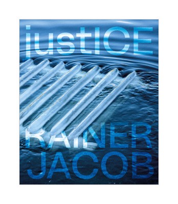Rainer Jacob - justICE von Anabel Roque Rodríguez