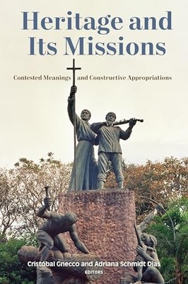 Heritage and Its Missions: Con - VERY GOOD