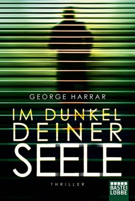 Im Dunkel deiner Seele George Harrar