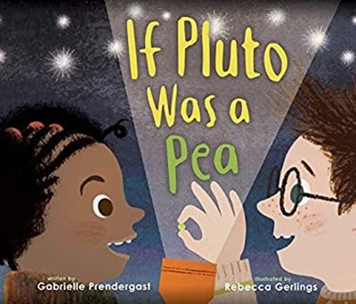 If Pluto Was a Pea Hardcover Gabrielle Prendergast