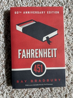 Fahrenheit 451-  60th Anniversary Edition by Ray Bradbury (Paperback Novel)