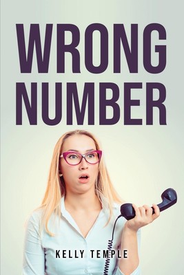 Wrong Number Kelly Temple Taschenbuch Kartoniert / Broschiert Englisch 2023