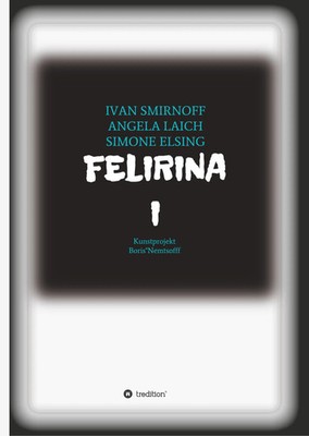 Ivan Smirnoff (u. a.) | FELIRINA | Buch | Deutsch (2019) | BORIS NEMTSOFF