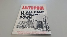 Liverpool: It All Came Tumbling Down... by O'Connor, Frank Paperback / softback