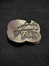 Vintage 1978 Limited Edition Pewter Belt Buckle "I'd Rather Be Fishing" 523