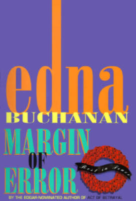 Margin of Error - Hardcover By Buchanan, Edna - GOOD