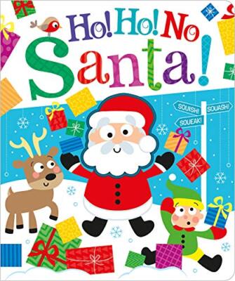 Ho! Ho! No, Santa! by Bobbie Brooks (Board Book, 2021)