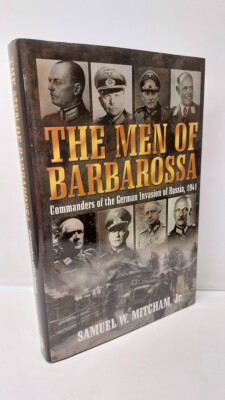 The Men of Barbarossa by Samuel W. Mitcham Jr.