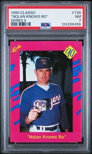 PSA 7 NR MINT 1990 CLASSIC NOLAN RYAN #T26 RANGERS KNOWS BO 66456 B144