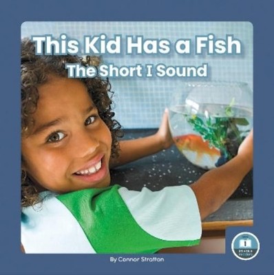 Connor Stratton This Kid Has a Fish (Gebundene Ausgabe)