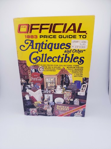 The Official 1983 Price Guide To Antiques and Other Collectibles