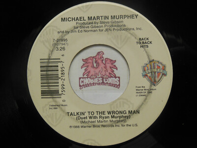 Michael Martin Murphey: Talkin' To The Wrong Man / Miss You, 45 RPM VG+ (X9) 