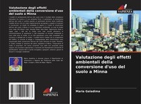 Maria Galadima | Valutazione Degli Effetti Ambientali Della Conversione D'uso...