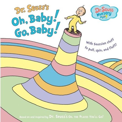 Dr. Seuss's Oh, Baby! Go, Baby! by Dr. Seuss (English) Hardcover Book