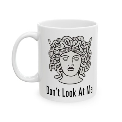 Schau mich nicht an Medusa Mythologie Schlangen Meme Geschenk lustige Tasse