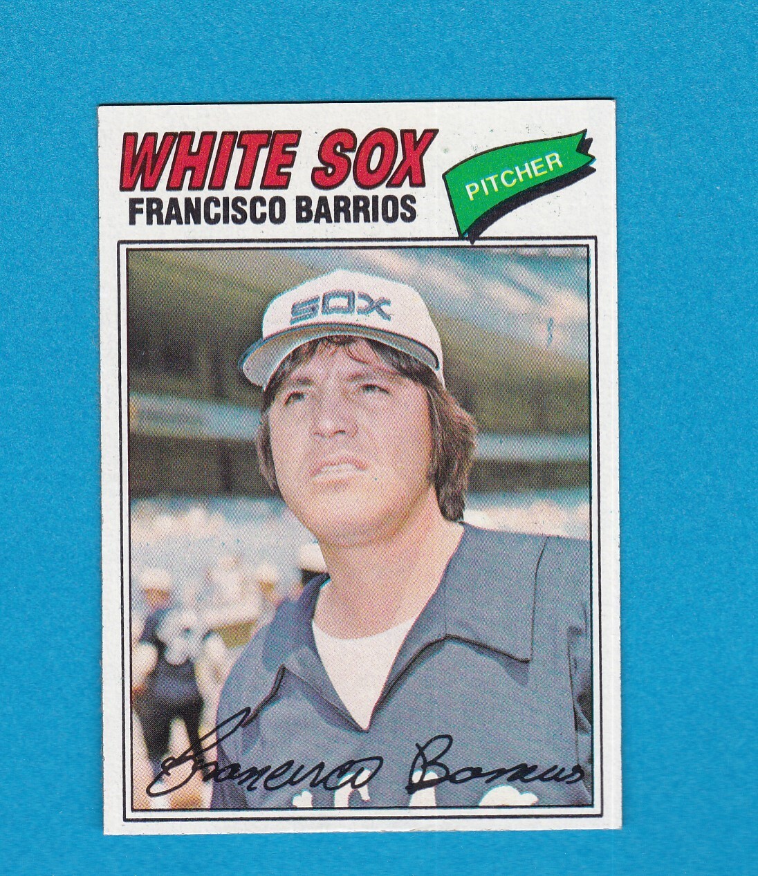 1977 TOPPS BASEBALL SET BREAK 222 FRANCISCO BARRIOS WHITE SOX NM+