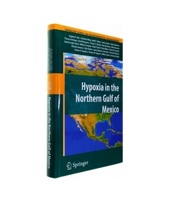 Hypoxia in the Northern Gulf of Mexico, Virginia H. Dale, Walter Boynton, Daniel