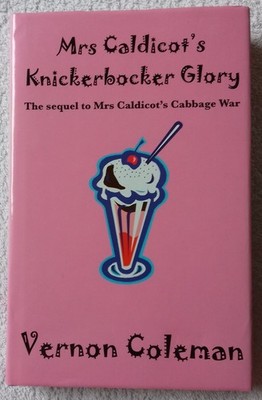 Vintage Vernon Coleman Signed Book : Mrs Caldicot's Knickerbocker Glory