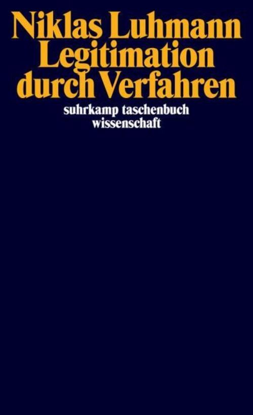 Legitimation durch Verfahren Niklas Luhmann