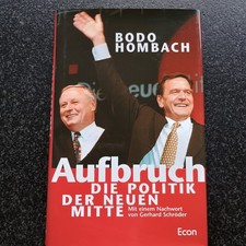 Aufbruch: Die Politik der neuen Mitte (Bodo H...
