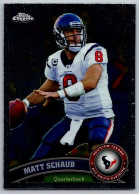 2011 Topps Chrome Matt Schaub Houston Texans #21