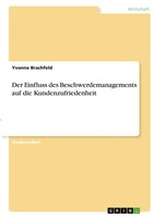 Yvonne Brachfeld | Der Einfluss Des Beschwerdemanagements Auf Die...
