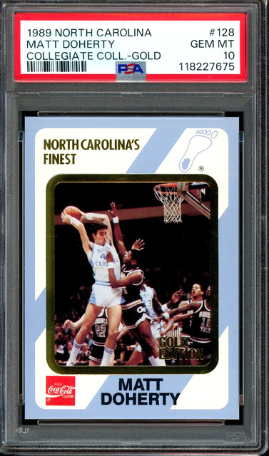 1989 North Carolina Collegiate Gold #128 Matt Doherty /1000 PSA 10