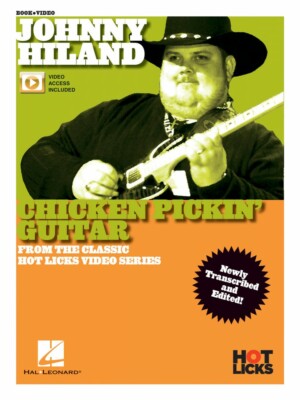 Johnny Hiland☆Chicken Pickin Guitar Chickin' Pickin', Volume 1 (Johnny Hiland): Johnny Hiland