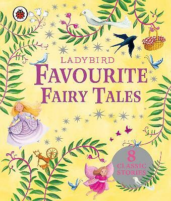 Ladybird Favourite Fairy Tales by Not Available (Hardcover, 2011)