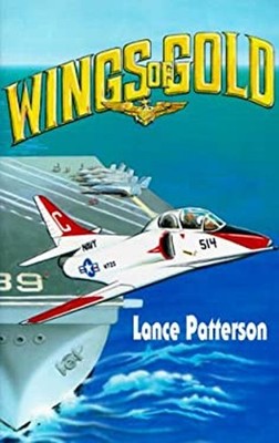 Wings of Gold Paperback Lance Patterson