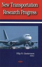 Filip N Gustavsson New Transportation Research Progress (Hardback) (UK IMPORT)