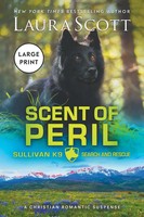Laura Scott | Scent Of Peril Large Print | Taschenbuch | Englisch (2025)