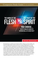 Rick Renner | The Work Of The Flesh Vs. The Fruit Of The Spirit | Taschenbuch