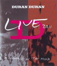 Duran Duran Live 2011 A Diamond In the Mind Blu-Ray (Eagle Vision) Nuovo