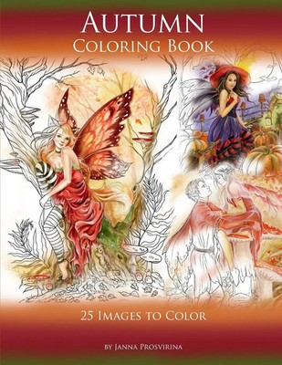 Autumn Coloring Book 25 Images to Color Janna Prosvirina Taschenbuch Englisch