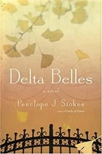 Delta Belles Hardcover Penelope J. Stokes