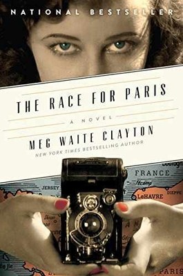 The Race for Paris: A Gripping - Paperback, by Clayton Meg Waite - Very Good x