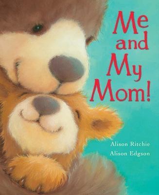 Me and My Mom - 9781561486571, Alison Ritchie, hardcover
