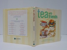 Tea With Friends by Elizabeth Knight Illust by Carolyn Bucha (1998, Hardcover)