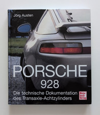 Porsche 928: Die technische Dokumentation des...