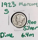 1923 S Mercury Dime - .900 Silver Constitutional Coin Better Semi Key Date