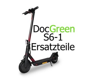 E-Scooter DocGreen S6-1 ERSATZTEILE