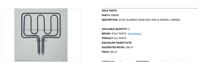 #ad Wolf Oven Bake Element 808605 SVCE ELEMENT BAKE MGO 3500 $65.00