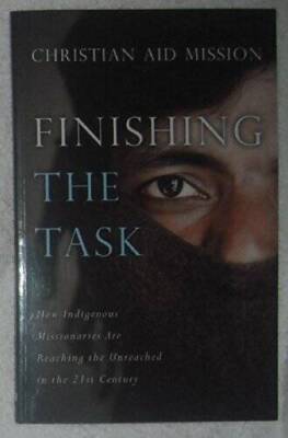 Finishing the Task: How Indigenous Missionaries Are Reaching the Unreache - GOOD