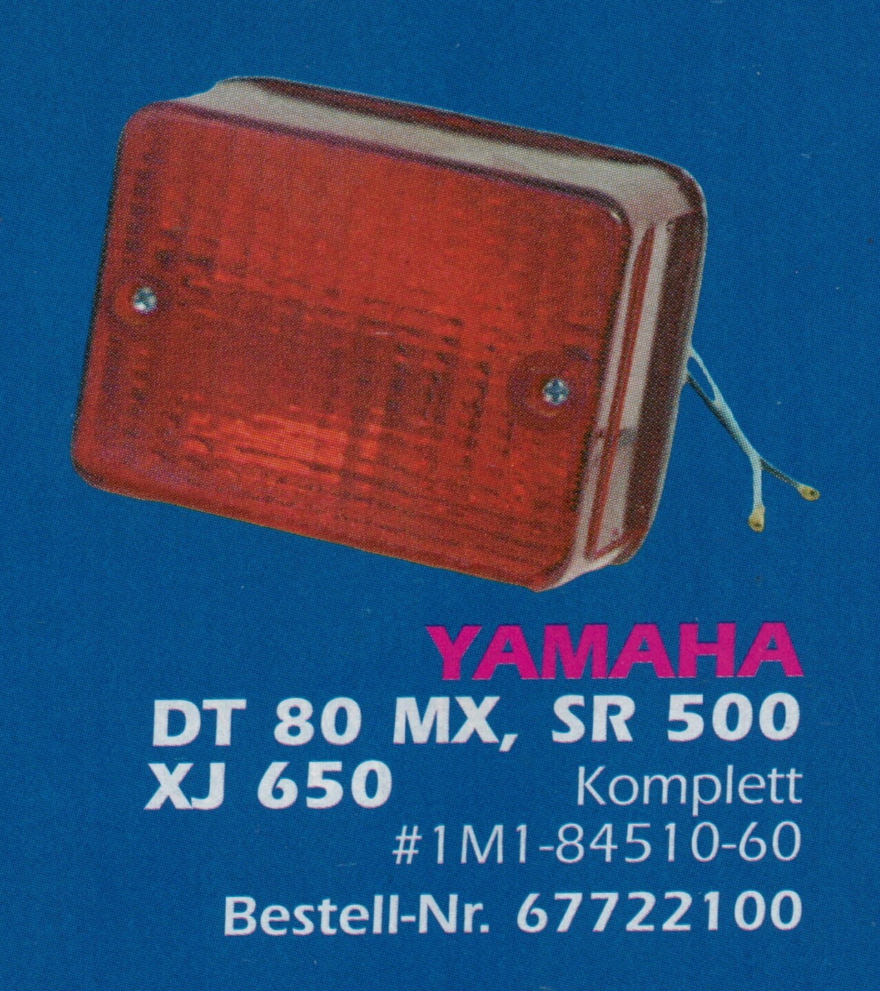 Feu AR complet YAMAHA DT 80 MX finition origine référence 67722100