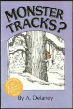 Monster Tracks (The Literature Experience) - Paperback By A Delaney - GOOD