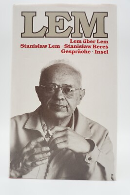 Stanisław Lem Lem über Lem Stanisław Lem Stanisław Bereś Gespräche Insel